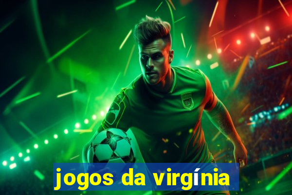 jogos da virgínia