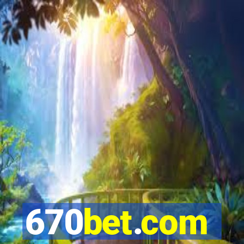 670bet.com