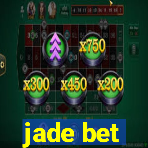 jade bet