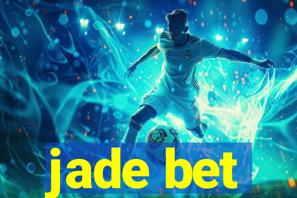 jade bet