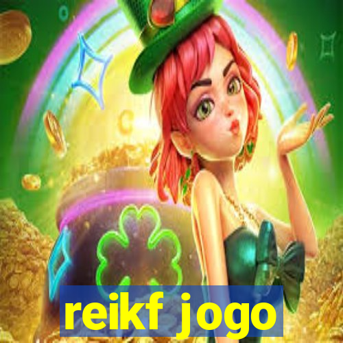 reikf jogo