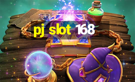 pj slot 168