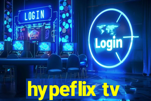 hypeflix tv