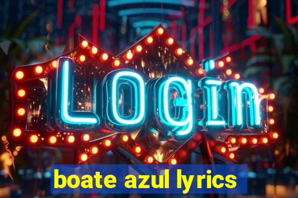 boate azul lyrics