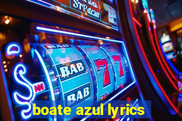 boate azul lyrics