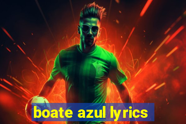 boate azul lyrics