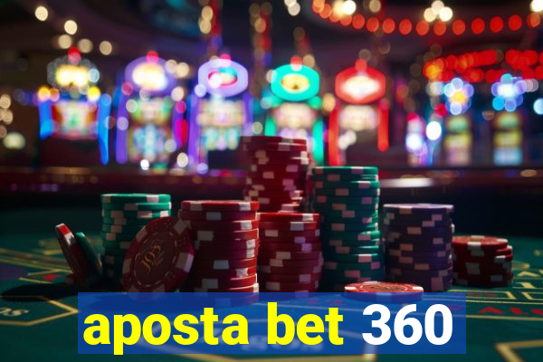 aposta bet 360