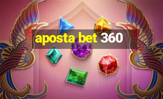 aposta bet 360