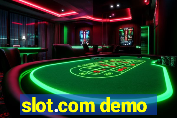 slot.com demo