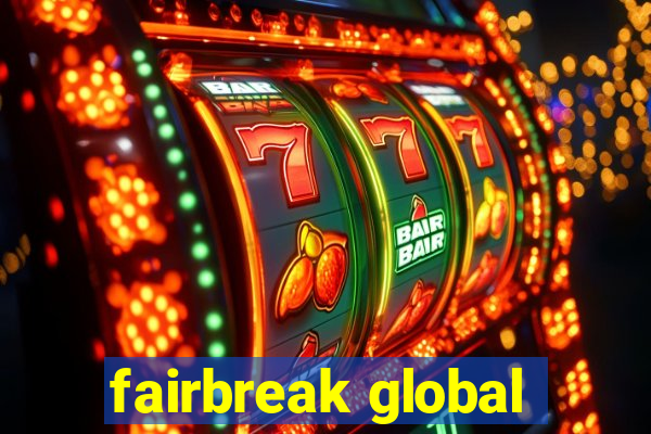 fairbreak global