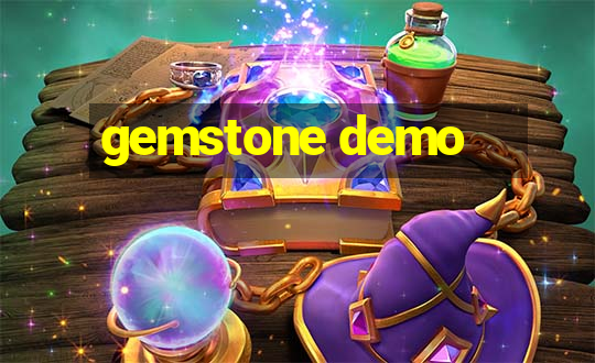 gemstone demo