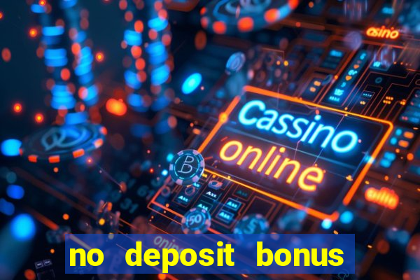 no deposit bonus code casino