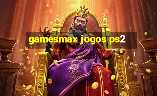 gamesmax jogos ps2