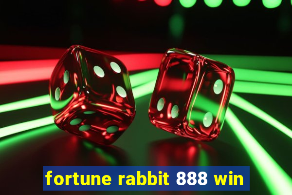 fortune rabbit 888 win