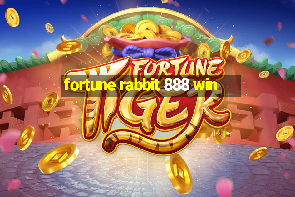 fortune rabbit 888 win