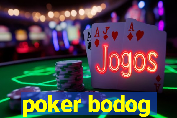 poker bodog