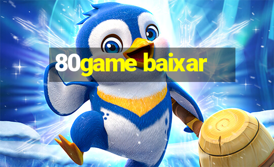 80game baixar