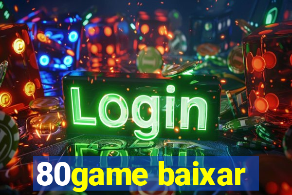 80game baixar