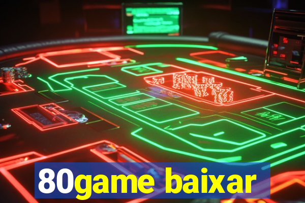 80game baixar