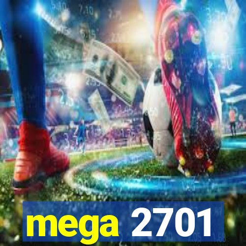 mega 2701