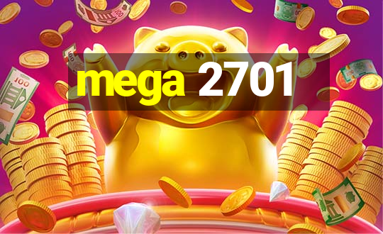 mega 2701