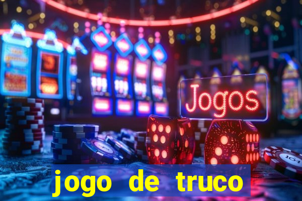 jogo de truco apostando dinheiro