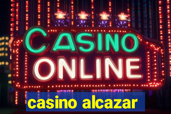 casino alcazar