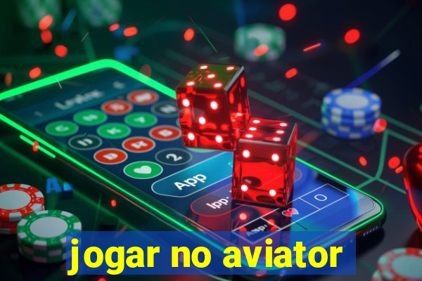 jogar no aviator