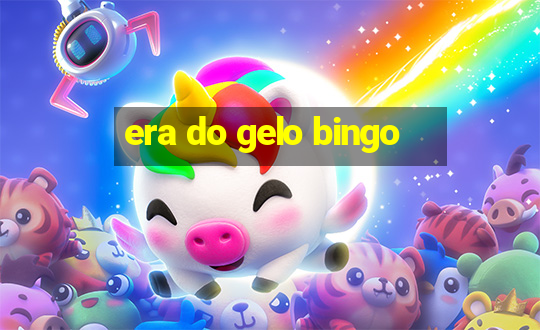 era do gelo bingo