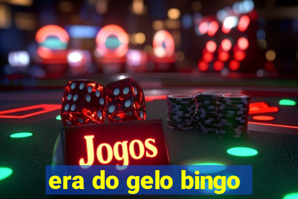 era do gelo bingo