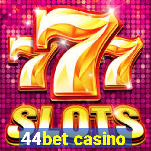 44bet casino