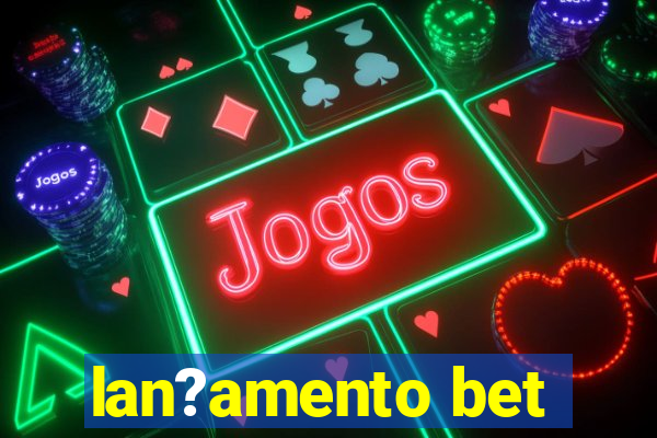 lan?amento bet