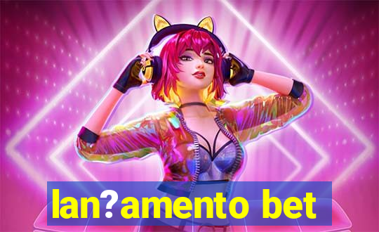 lan?amento bet