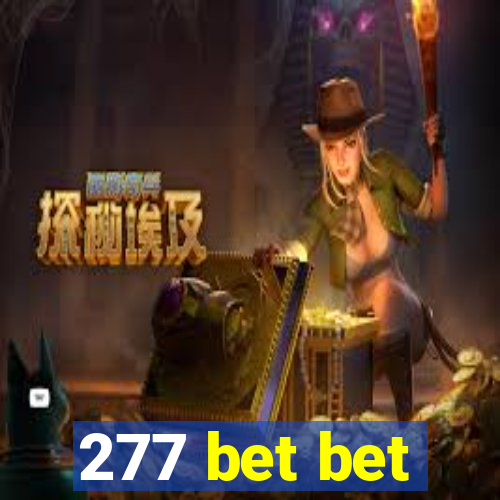 277 bet bet