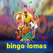 bingo lomas