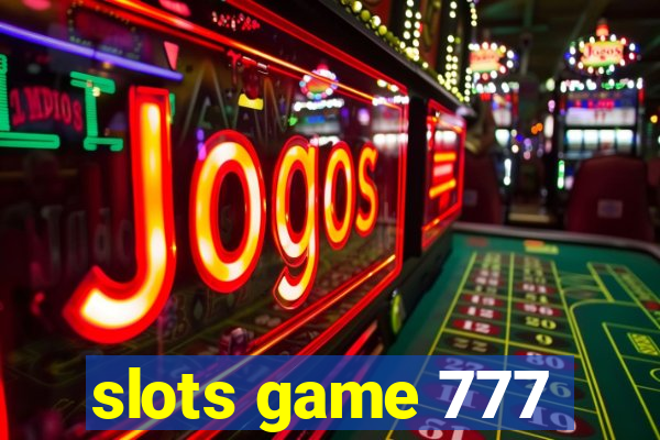 slots game 777