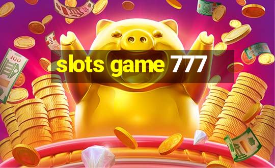 slots game 777