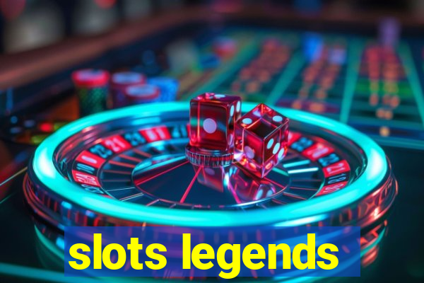 slots legends