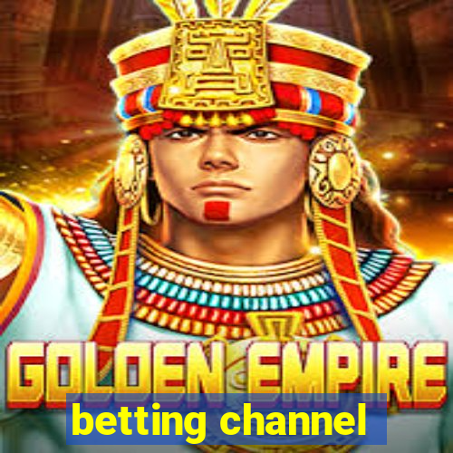 betting channel