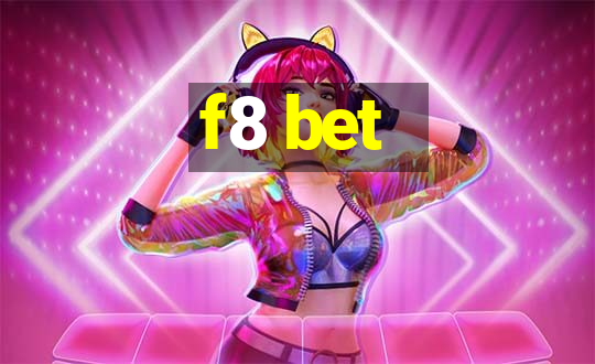 f8 bet