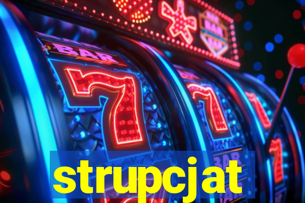 strupcjat