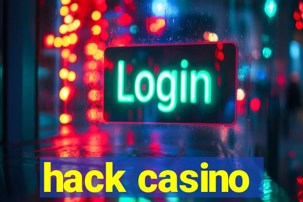 hack casino