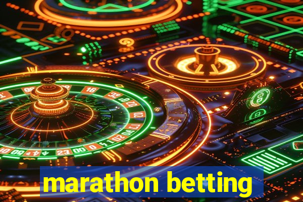 marathon betting