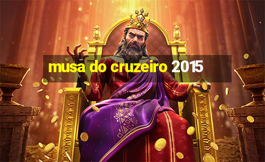 musa do cruzeiro 2015