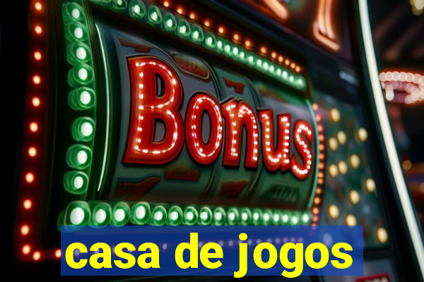 casa de jogos