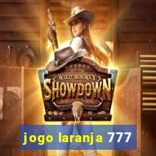 jogo laranja 777