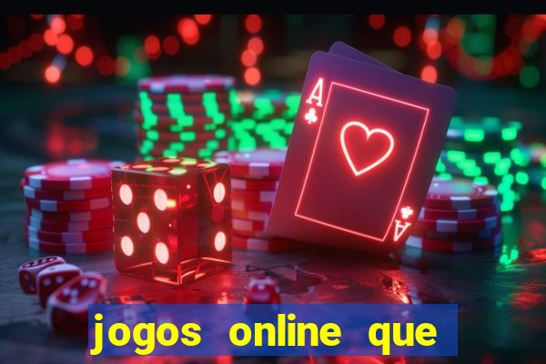 jogos online que ganha dinheiro