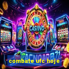 combate ufc hoje