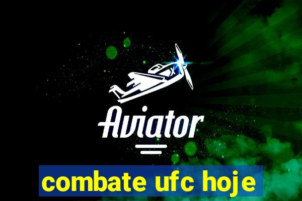 combate ufc hoje