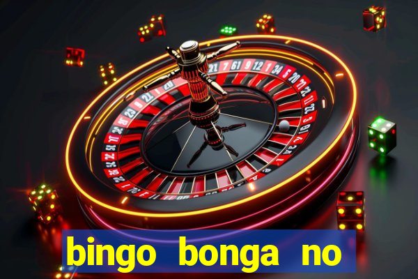 bingo bonga no deposit bonus codes